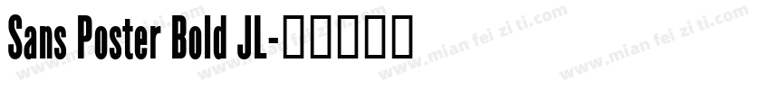 Sans Poster Bold JL字体转换
